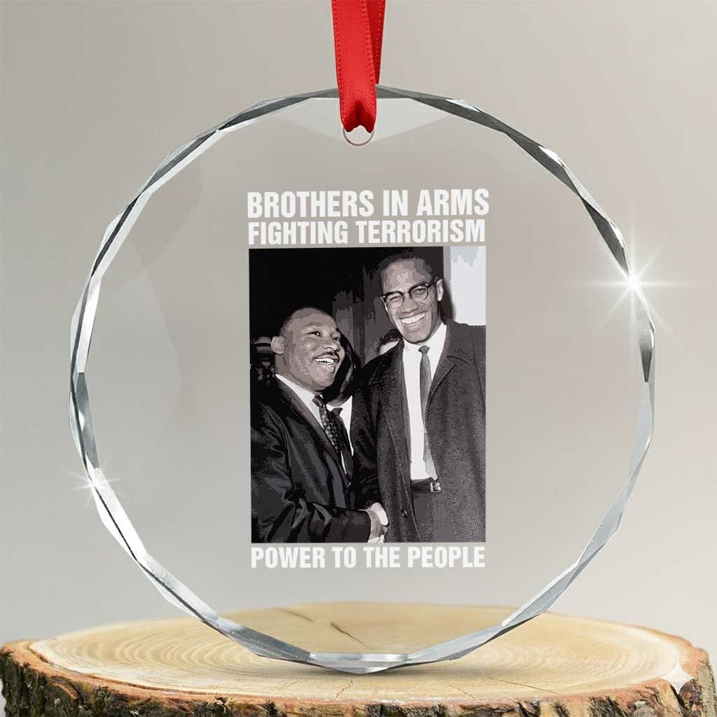 Martin Luther King And Malcolm X Crystal Glass Ornament Brothers In Arms Fighting Terrorism Power To The People TS11 Transparent Glass 3'' Circle Print Your Wear