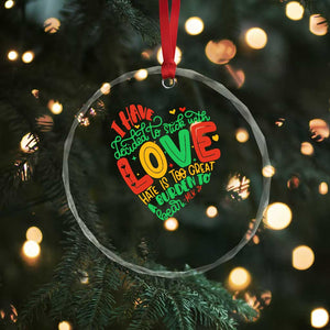 Martin Luther King Crystal Glass Ornament I Have Decided to Stick With Love MLK Black History Month TS10 Print Your Wear