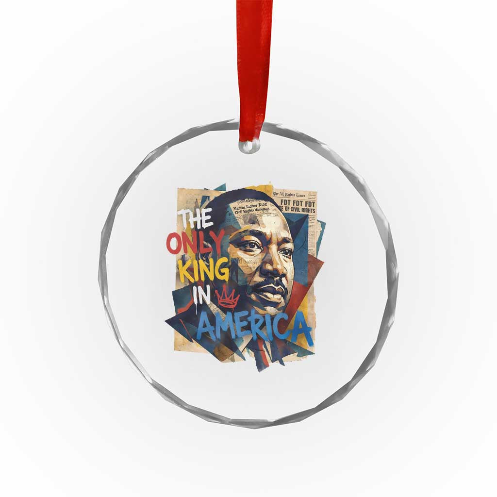 Martin Luther King Crystal Glass Ornament The Only King In America No Kings Protest TS11 Print Your Wear