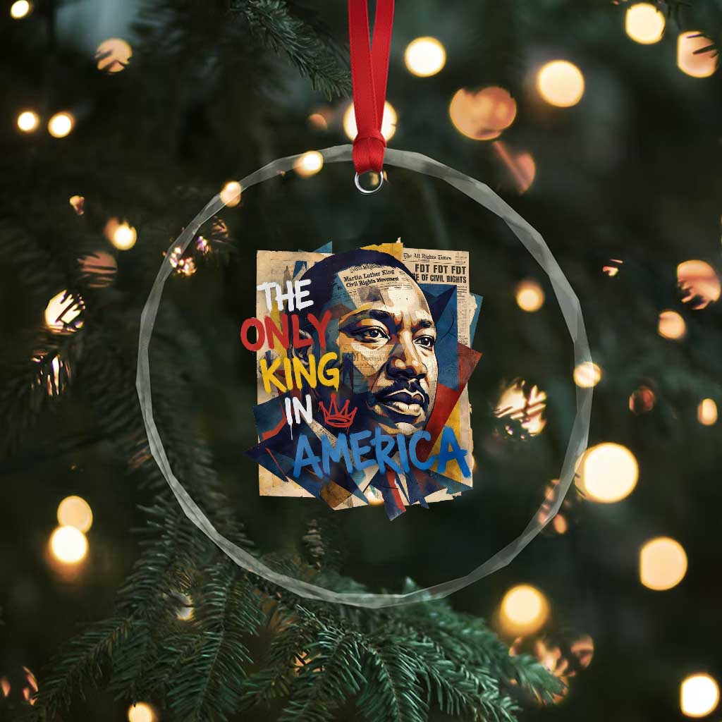 Martin Luther King Crystal Glass Ornament The Only King In America No Kings Protest TS11 Print Your Wear