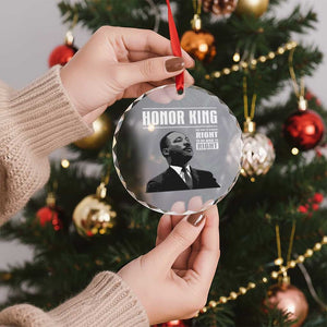Martin Luther King Crystal Glass Ornament The Time Is Always Right To Do What Is Right TS10 Print Your Wear