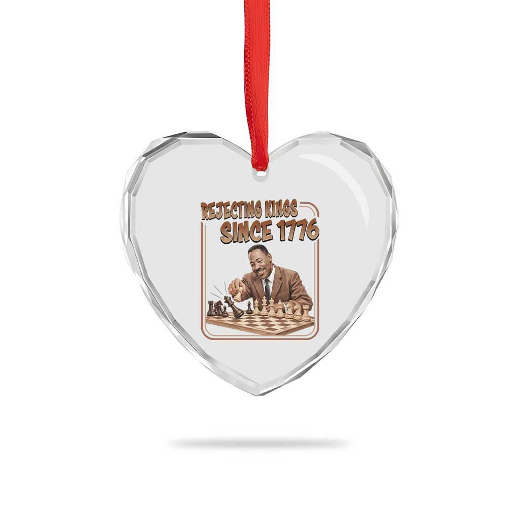 Martin Luther King Heart Crystal Glass Ornament Rejecting Kings Since 1776 TS12 Print Your Wear