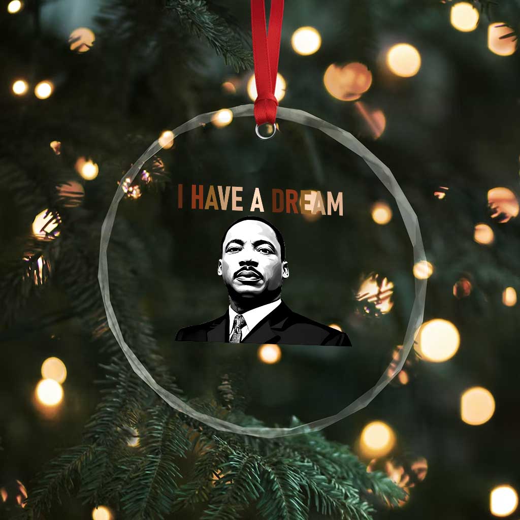Martin Luther King Jr Crystal Glass Ornament I Have a Dream Cool Melanin Black History TS14 Print Your Wear