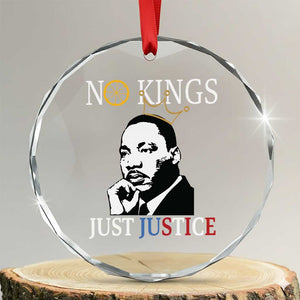 Martin Luther King Jr Crystal Glass Ornament No Kings Just Justice TS14 Transparent Glass 3'' Circle Print Your Wear
