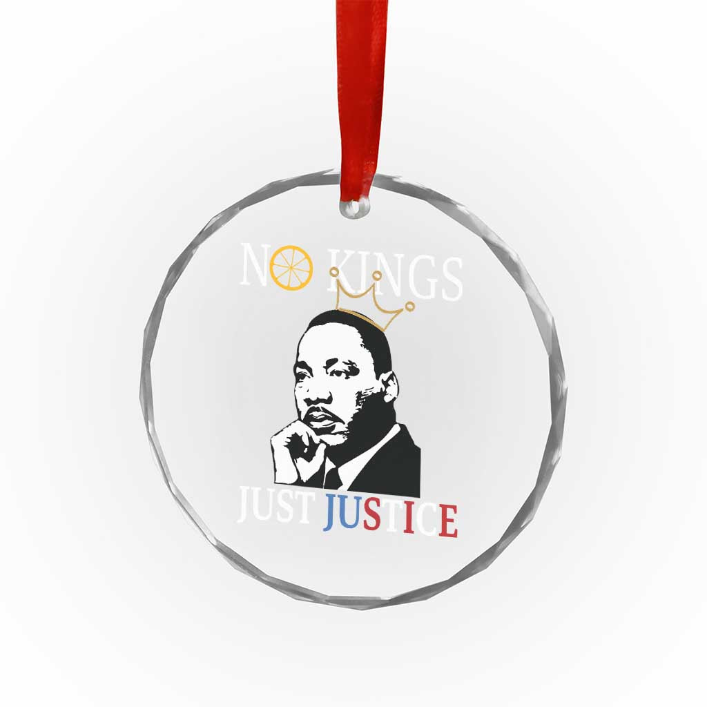 Martin Luther King Jr Crystal Glass Ornament No Kings Just Justice TS14 Print Your Wear
