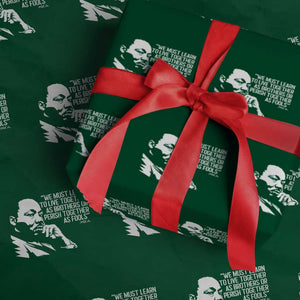 Martin Luther King Jr Wrapping Paper Roll We Must Learn to Live Together as Brothers MLK Quote TS14 Green Print Your Wear