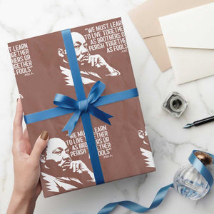 Martin Luther King Jr Wrapping Paper Roll We Must Learn to Live Together as Brothers MLK Quote TS14 Mocha Print Your Wear