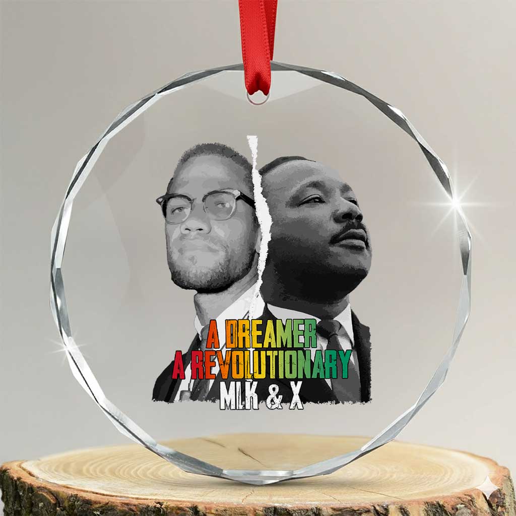 Martin Luther King Malcolm X Crystal Glass Ornament A Dreamer A Revolutionary Black Leaders TS11 Transparent Glass 3'' Circle Print Your Wear