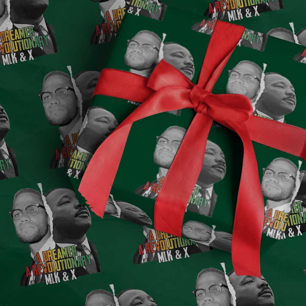 Martin Luther King Malcolm X Wrapping Paper Roll A Dreamer A Revolutionary Black Leaders TS11 Green Print Your Wear