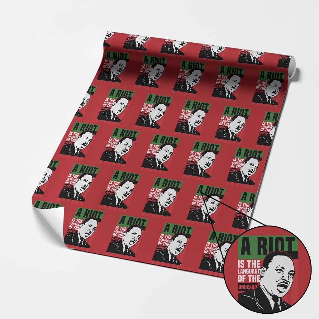 Martin Luther King MLK Wrapping Paper Roll A Riot Is The Language Of The Unheard Civil Rights TS02 Red Print Your Wear