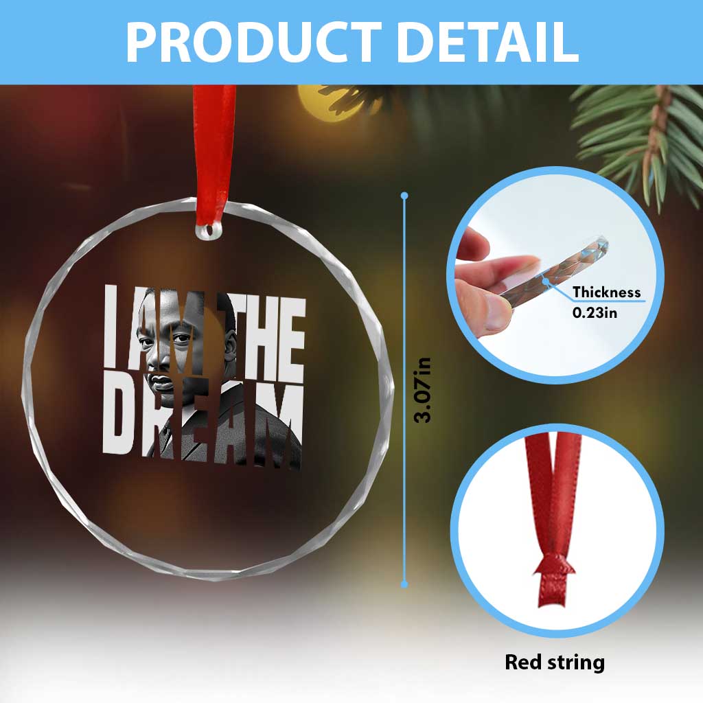 Martin Luther King MLK Day Crystal Glass Ornament I Am The Dream Black King Power Black History Month TS02 Print Your Wear