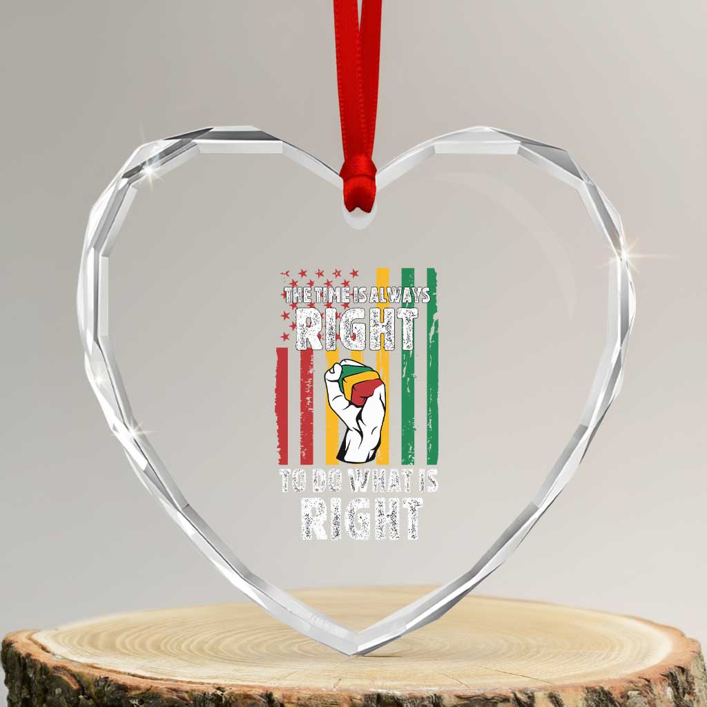 Martin Luther King Quote Heart Crystal Glass Ornament The Time Is Always Right To Do What Is Right Hand Fist TS11 Transparent Glass 3'' Heart Print Your Wear