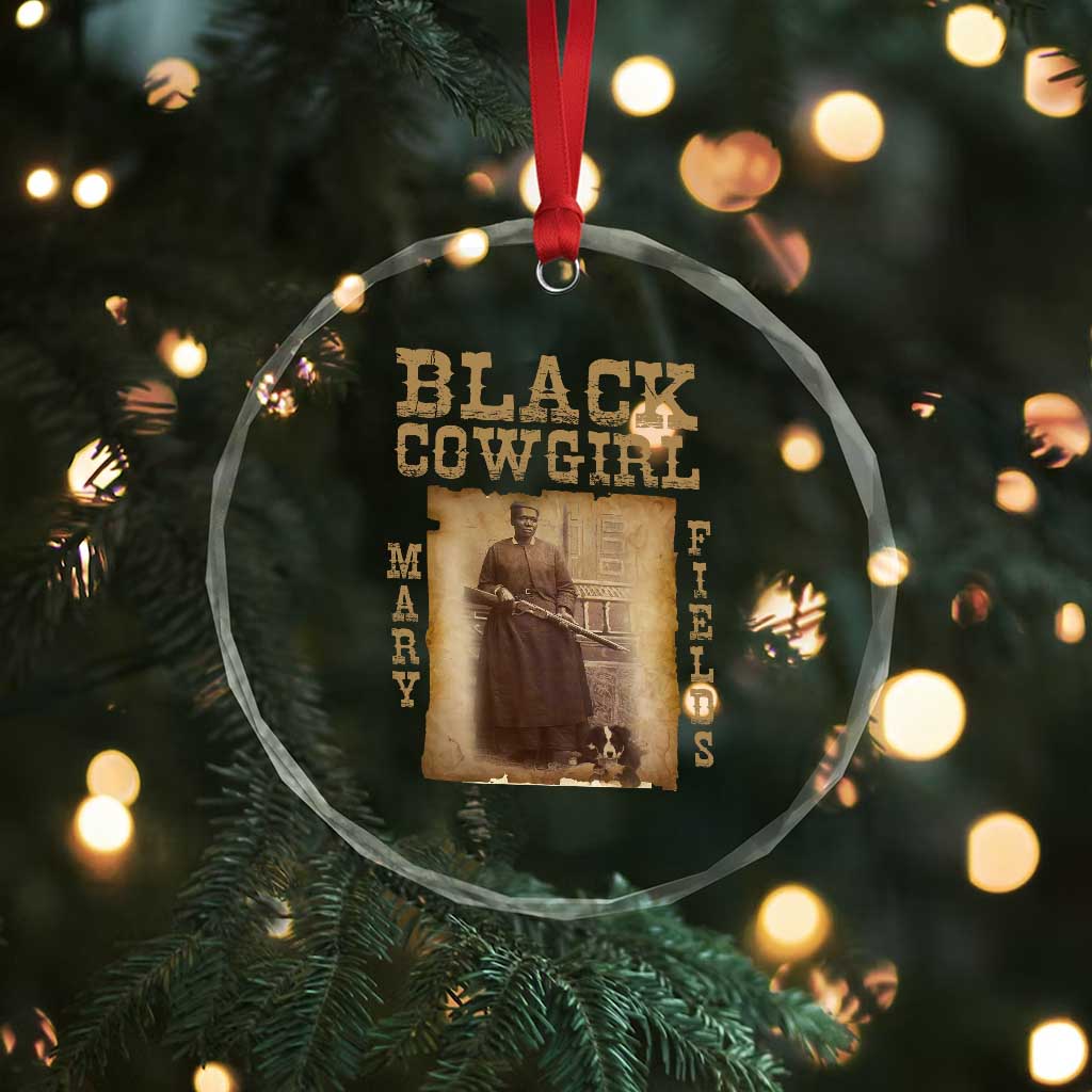 Mary Fields Crystal Glass Ornament Black Cowgirl Pioneer Western Legend Vintage TS02 Print Your Wear