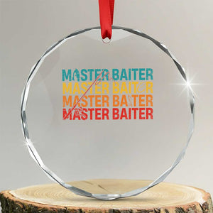 Master Baiter Crystal Glass Ornament Retro Bass Fishing Funny Fish Fisherman TS10 Transparent Glass 3'' Circle Print Your Wear