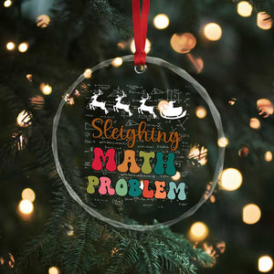 Math Teacher Crystal Glass Ornament Sleighing Math Problem Xmas Gift TS10 Print Your Wear