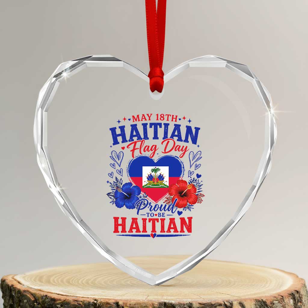 May 18th Haitian Flag Day Floral Hibiscus Heart Crystal Glass Ornament Proud To Be Haitian Heritage Pride TS02 Transparent Glass 3'' Heart Print Your Wear