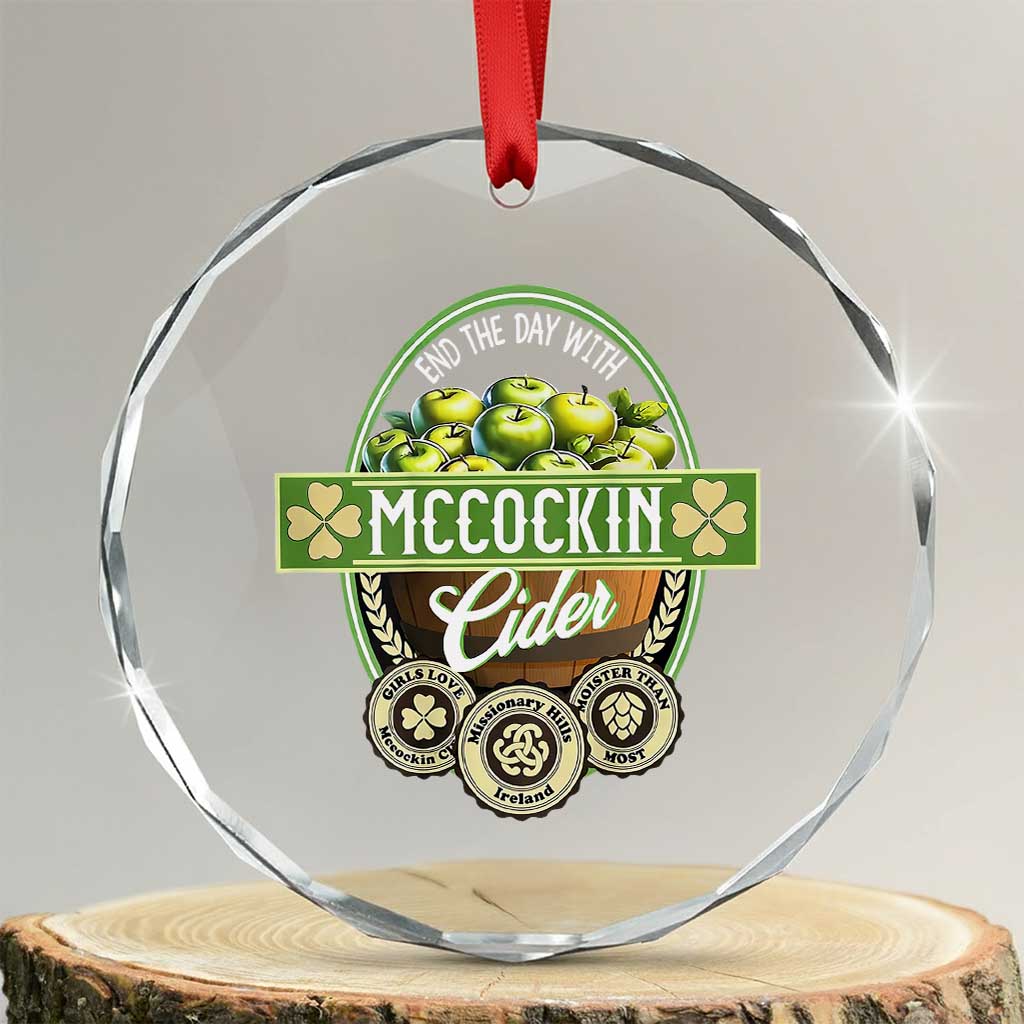 Mccockin Cider Crystal Glass Ornament Funny St Patrick's Day TS02 Transparent Glass 3'' Circle Print Your Wear
