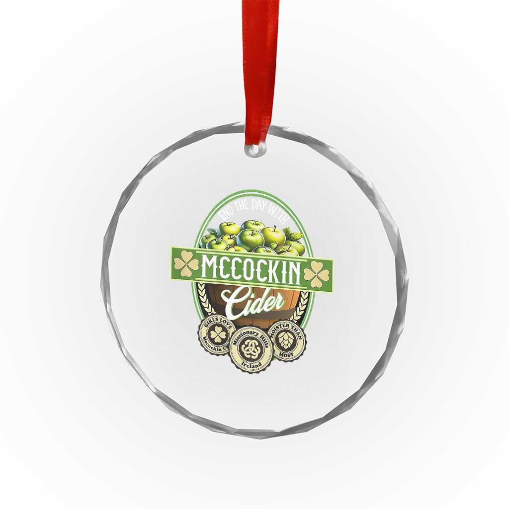 Mccockin Cider Crystal Glass Ornament Funny St Patrick's Day TS02 Print Your Wear