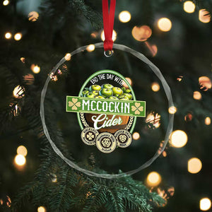 Mccockin Cider Crystal Glass Ornament Funny St Patrick's Day TS02 Print Your Wear