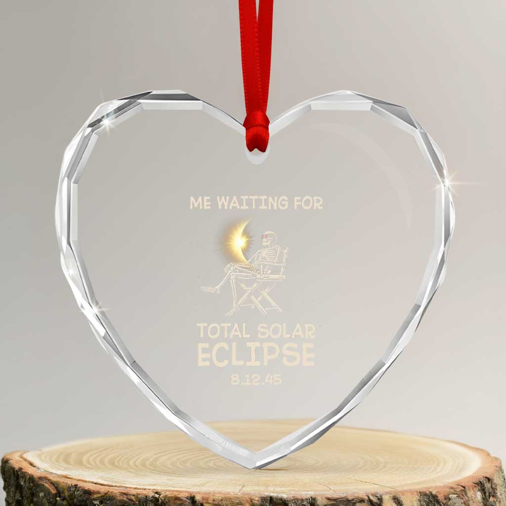 Me Waiting For Total Solar Eclipse 2045 Heart Crystal Glass Ornament Funny Skeleton American Totality TS02 Transparent Glass 3'' Heart Print Your Wear