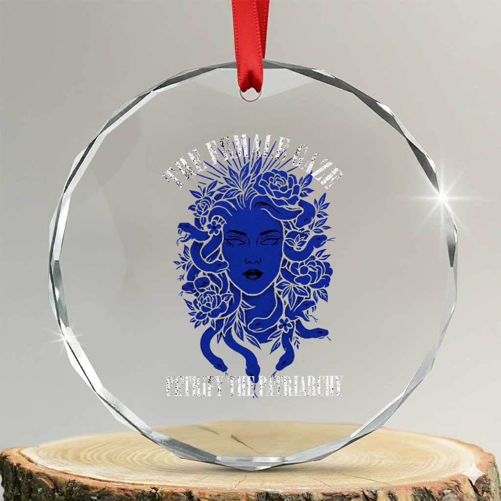 Medusa Feminist Crystal Glass Ornament Womens Rights Mythical Empowerment Graphic TS10 Transparent Glass 3'' Circle Print Your Wear