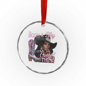 Melanin Cowgirl Crystal Glass Ornament Boots & Bling its a Cowgirl Thing Black Cowgirl Melanin TS02 Print Your Wear