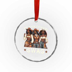 Melanin Cowgirl Swag Crystal Glass Ornament Cool African American Cowgirls Black History - Print Your Wear