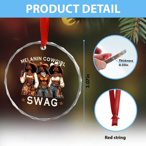 Melanin Cowgirl Swag Crystal Glass Ornament Cool African American Cowgirls Black History - Print Your Wear