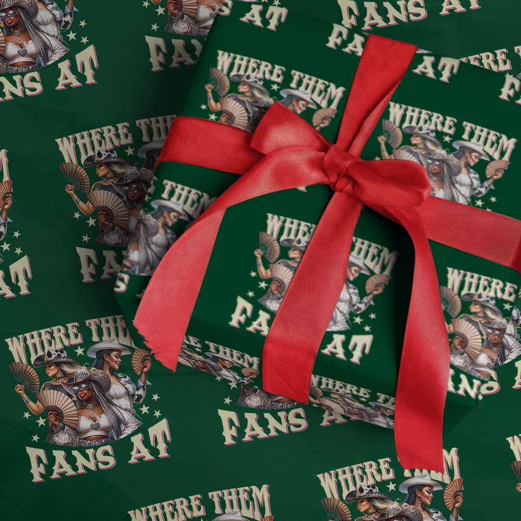 Melanin Cowgirls Wrapping Paper Roll Where Them Fans At Country Life Women Girls TS02 Green Print Your Wear