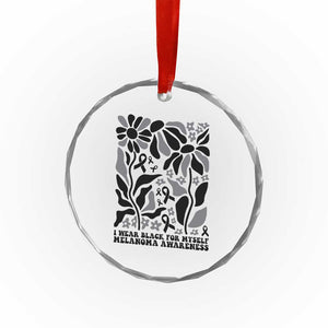 Melanoma Awareness Crystal Glass Ornament I Wear Black For Myself Skin Cancer Survivor TS12 Print Your Wear