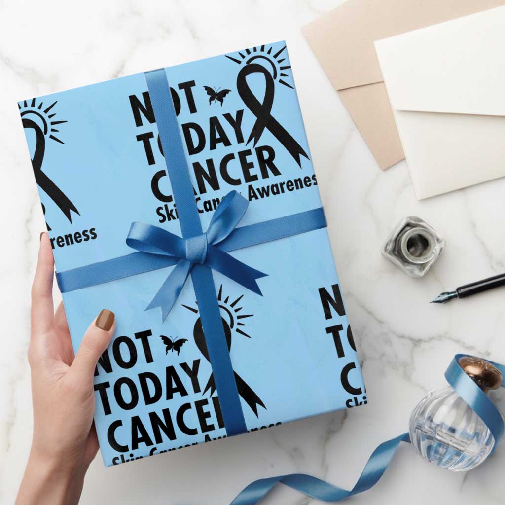 Melanoma Awareness Skin Cancer Warrior Wrapping Paper Roll Not Today Cancer TS12 Light Blue Print Your Wear