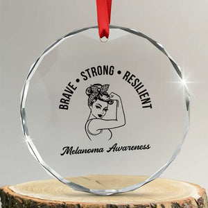 Melanoma Awareness Strong Woman Crystal Glass Ornament Brave Strong Resilient Warrior TS12 Transparent Glass 3'' Circle Print Your Wear