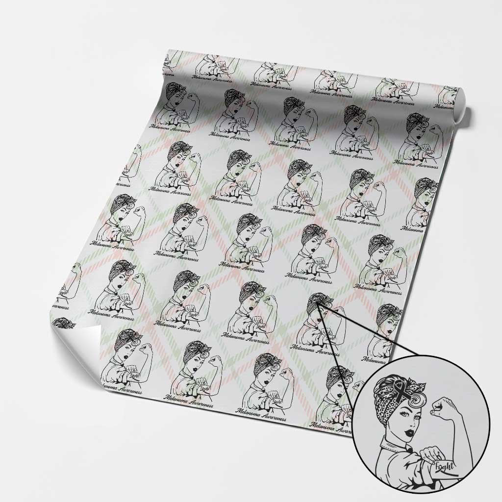 Melanoma Awareness Strong Woman Wrapping Paper Roll Feminist Warrior TS12 Christmas Plaid Print Your Wear