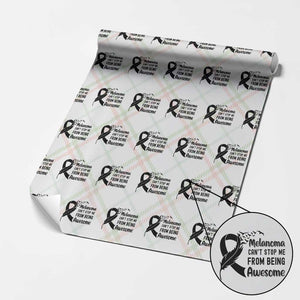 Melanoma Cant Stop Me From Being Awesome Wrapping Paper Roll Support Squad Gift TS12 Christmas Plaid Print Your Wear