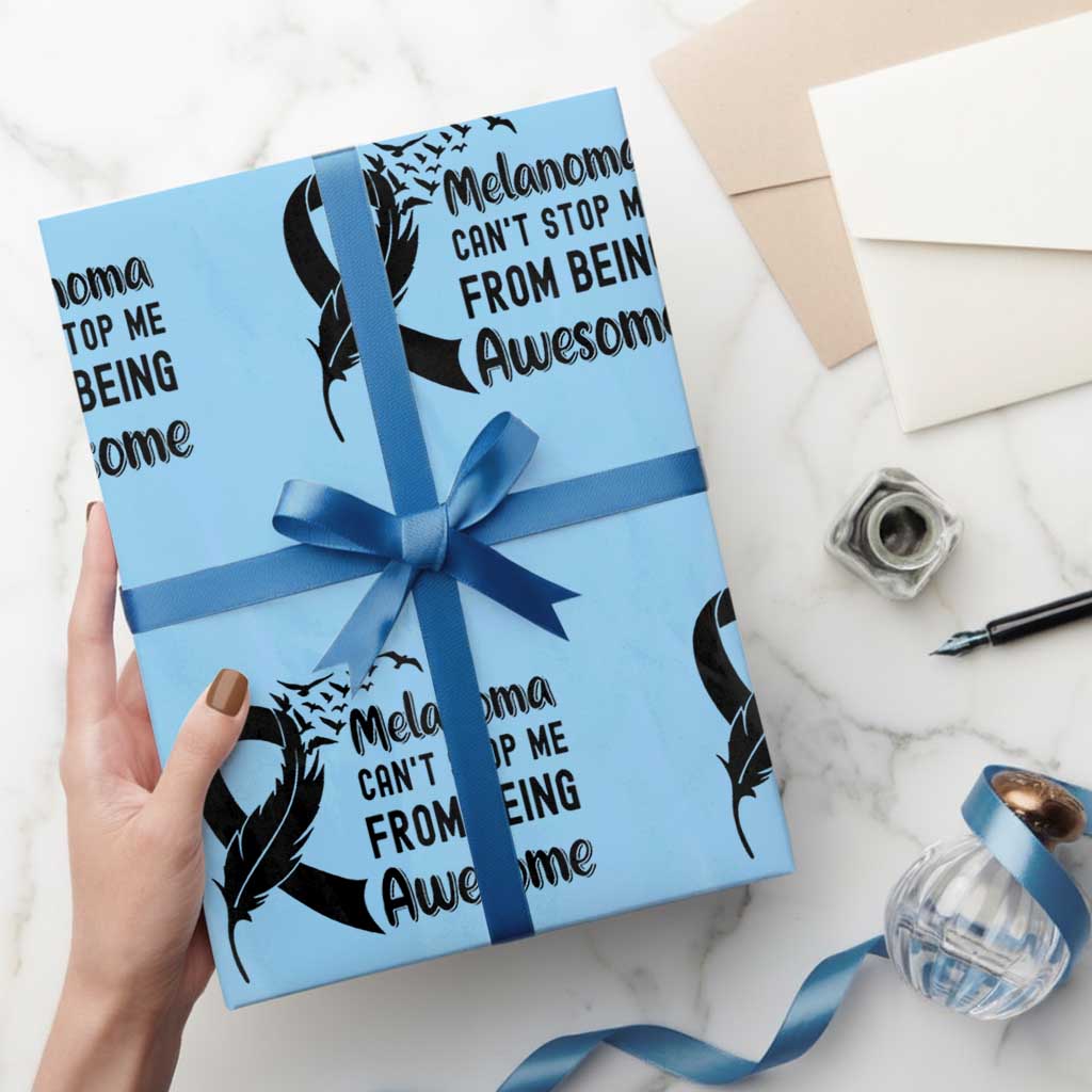 Melanoma Cant Stop Me From Being Awesome Wrapping Paper Roll Support Squad Gift TS12 Light Blue Print Your Wear