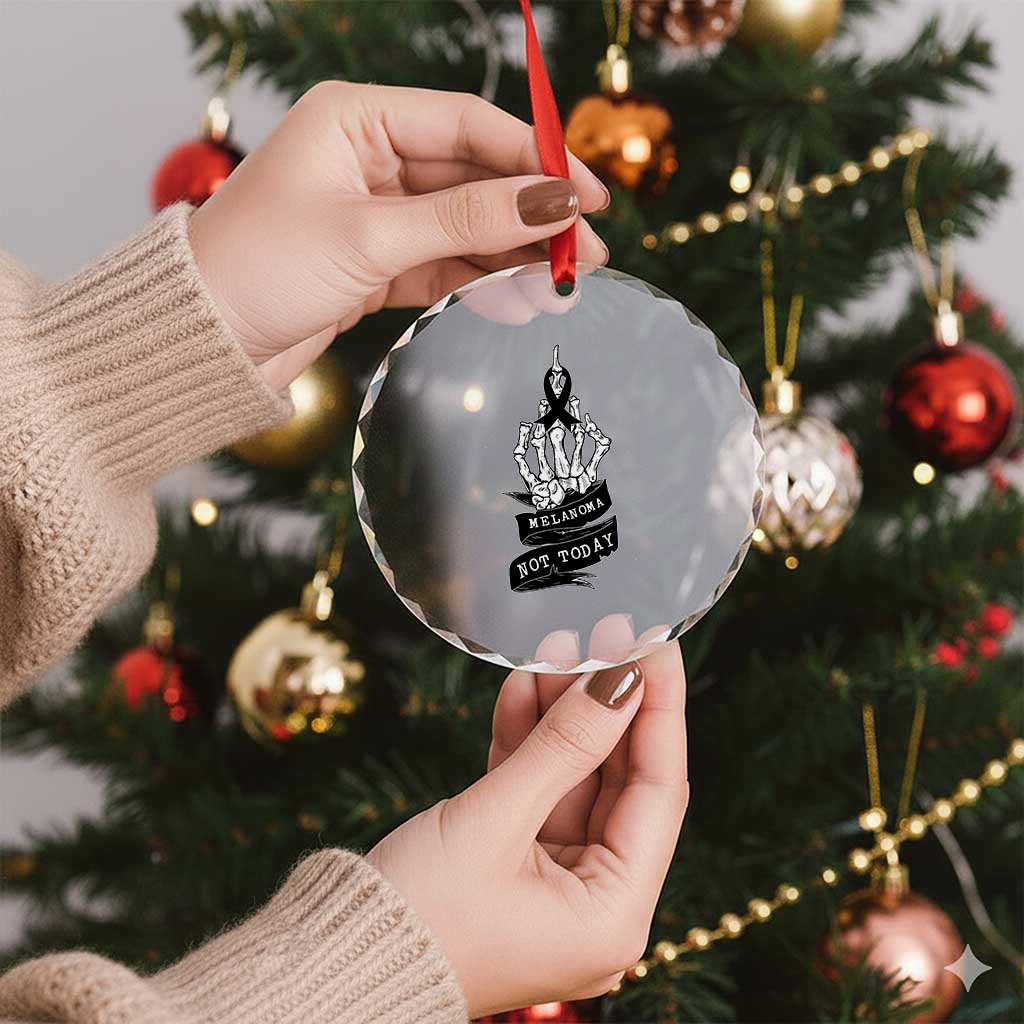 Melanoma Fighter Not Today Crystal Glass Ornament Skin Cancer Awareness Gift TS12 Print Your Wear