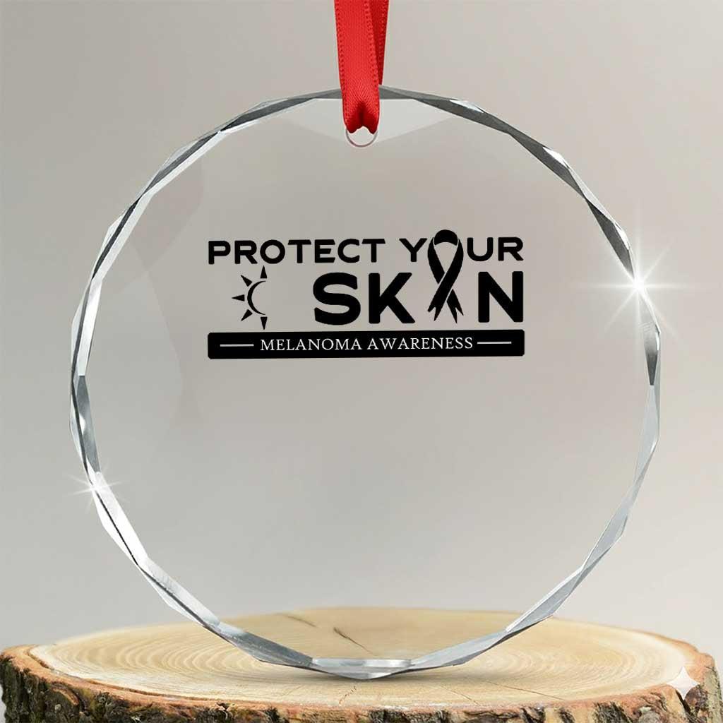 Melanoma Prevention Awareness Crystal Glass Ornament Protect Your Skin TS12 Transparent Glass 3'' Circle Print Your Wear