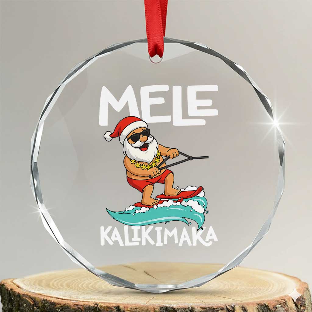 Mele Kalikimaka Crystal Glass Ornament Santa Water Skiing Summer Beach Hawaiian Christmas In July TS10 Transparent Glass 3'' Circle Print Your Wear