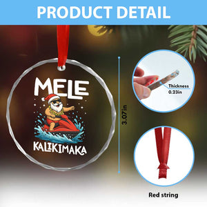 Mele Kalikimaka Hawaiian Christmas Crystal Glass Ornament Funny Santa Jet Ski Summer Beach Xmas In July TS10 Print Your Wear