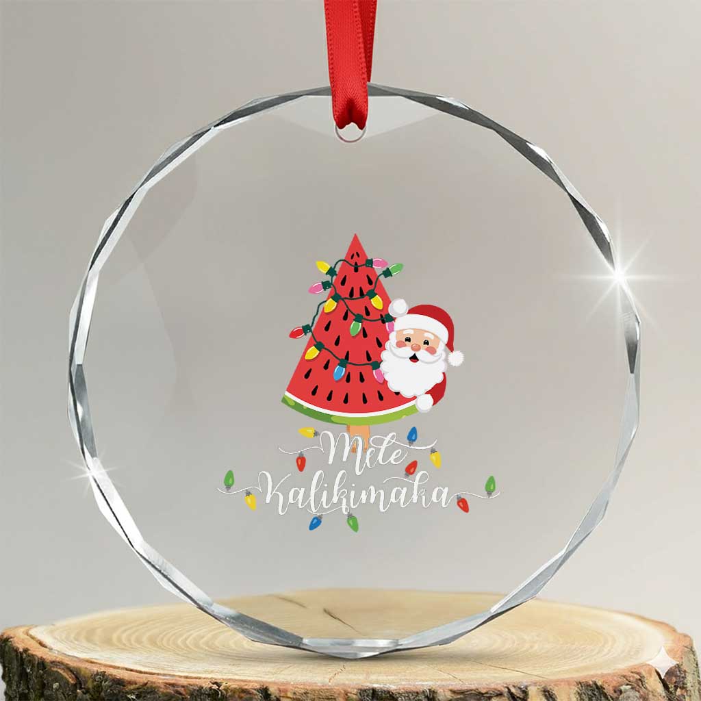 Mele Kalikimaka Hawaiian Xmas In July Hawaii Santa Crystal Glass Ornament Watermelon Summer Tree Tropical Gift Family Holiday TS10 Transparent Glass 3'' Circle Print Your Wear