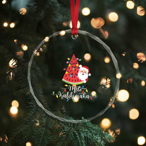 Mele Kalikimaka Hawaiian Xmas In July Hawaii Santa Crystal Glass Ornament Watermelon Summer Tree Tropical Gift Family Holiday TS10 Print Your Wear