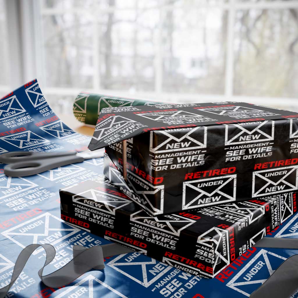 Mens Postal Worker Retirement Wrapping Paper Roll Retired Under New Management Funny Dad Humor TS10 Black Print Your Wear