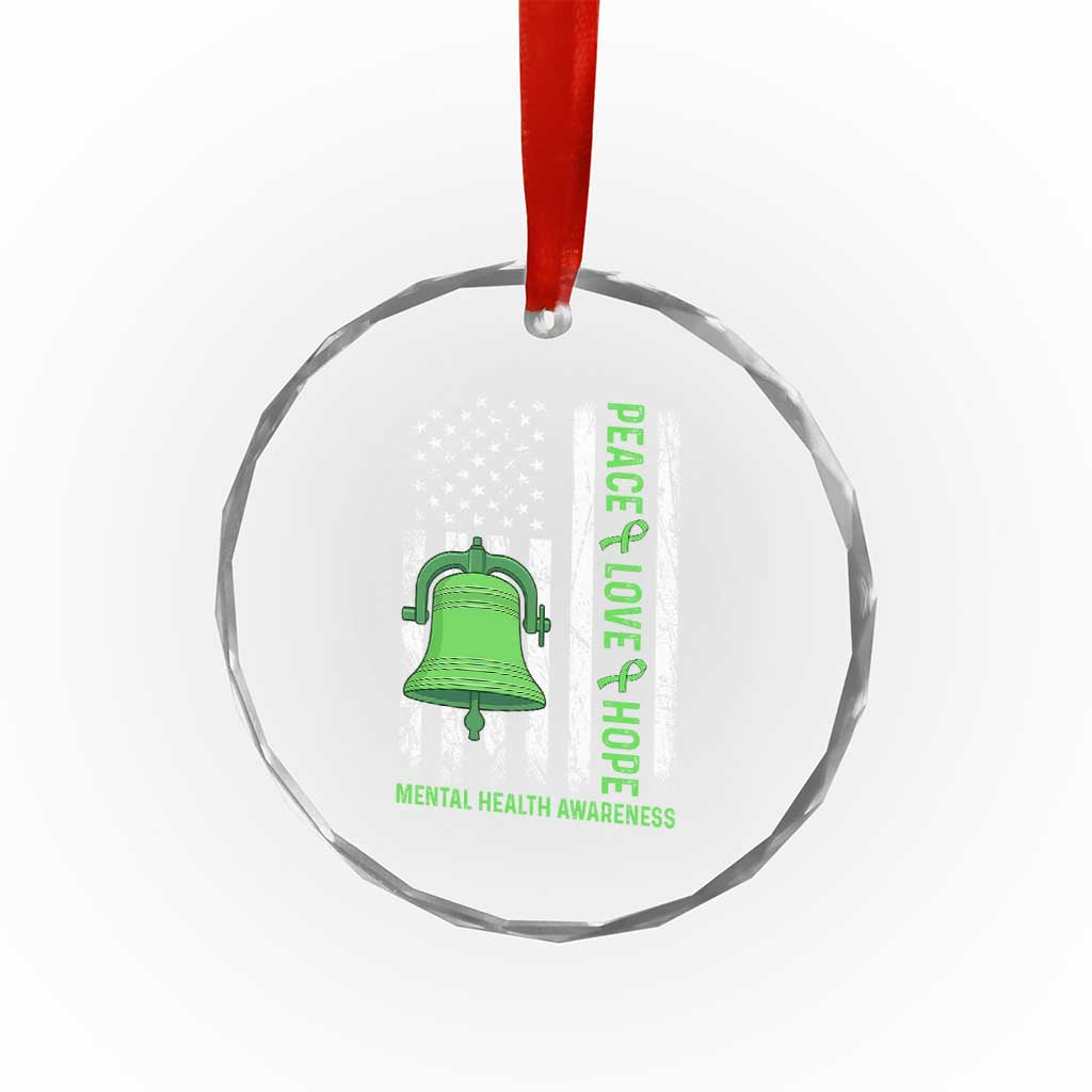 Mental Health Awarenes Crystal Glass Ornament Peace Love Hope Green Ribbon TS14 Print Your Wear