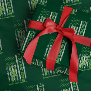 Mental Health Awarenes Wrapping Paper Roll It's Okay To Not Be Okay TS14 Green Print Your Wear