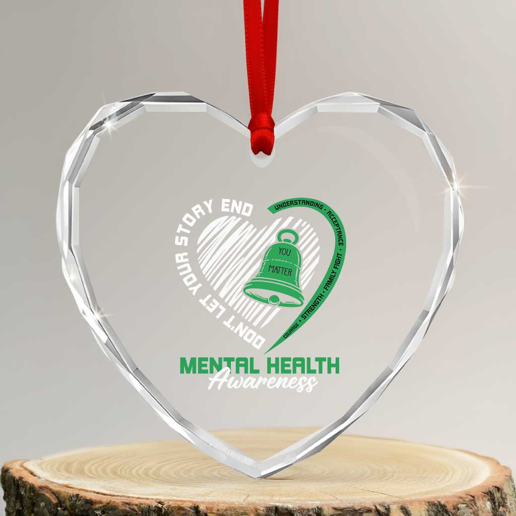 Mental Health Awarenes Heart Crystal Glass Ornament Green Ribbon Inspirational Psychologist Therapist TS14 Transparent Glass 3'' Heart Print Your Wear