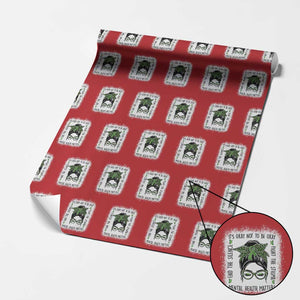 Mental Health Matters Wrapping Paper Roll Messy Bun Green Ribbon Support TS14 Red Print Your Wear