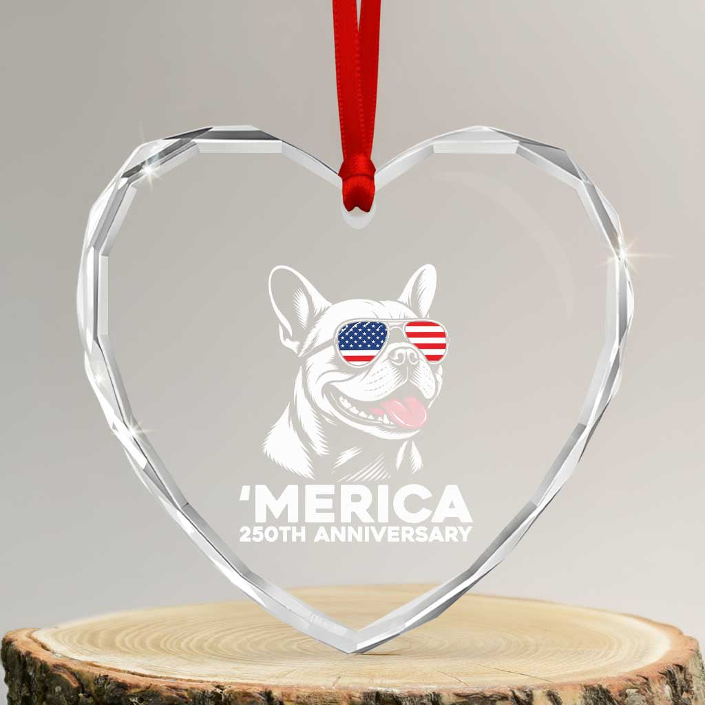 Merica French Bulldog Lover Heart Crystal Glass Ornament 250th Anniversary Gift TS12 Transparent Glass 3'' Heart Print Your Wear