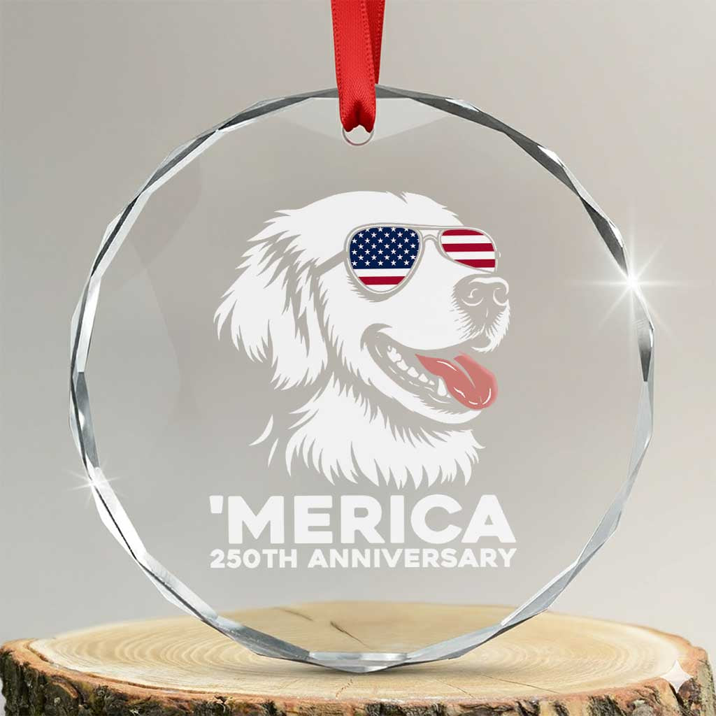 Merica Golden Retriever Lover Crystal Glass Ornament 250th Anniversary Gift TS12 Transparent Glass 3'' Circle Print Your Wear