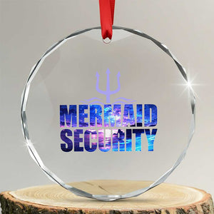 Mermaid Security Crystal Glass Ornament Funny Mermaid Family Squad TS10 Transparent Glass 3'' Circle Print Your Wear