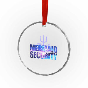 Mermaid Security Crystal Glass Ornament Funny Mermaid Family Squad TS10 Print Your Wear